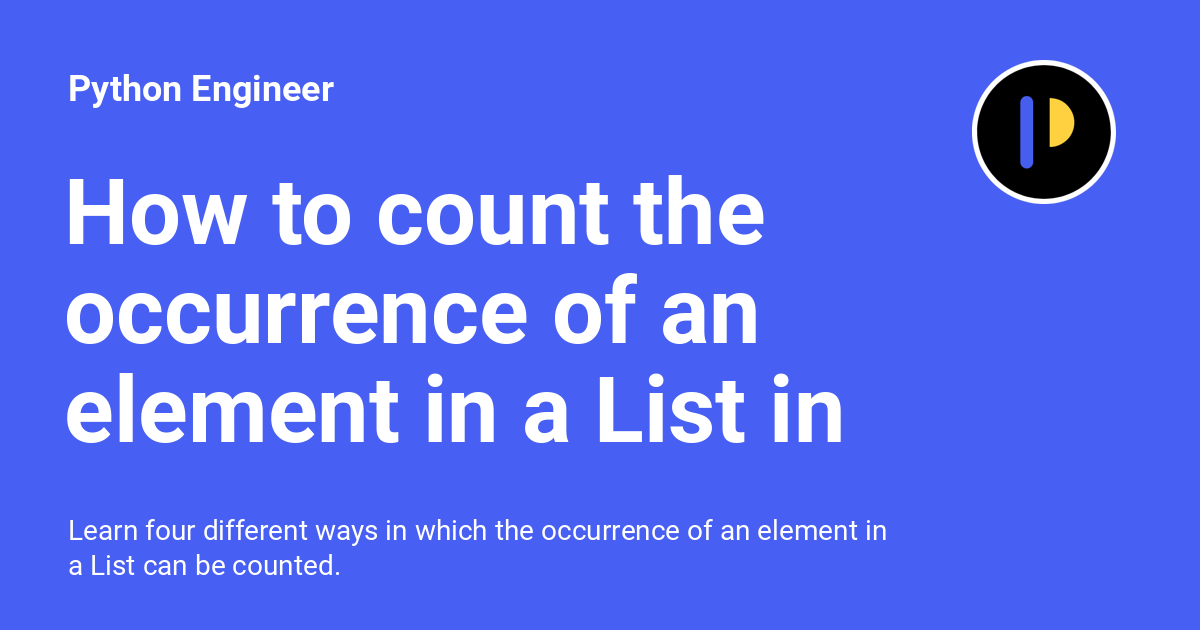 How To Count The Occurrence Of An Element In A List In Python Python 